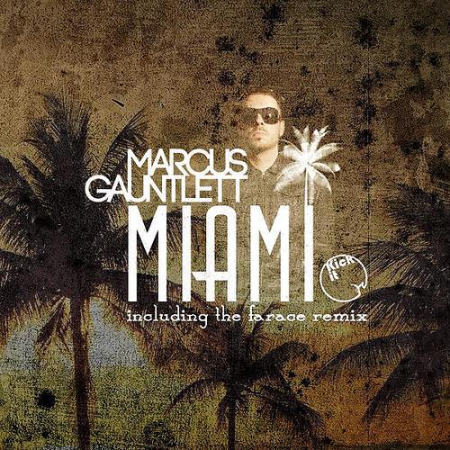 Marcus Gauntlett - MIAMI