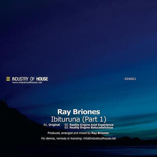 Ray Briones - Ibituruna (Reality Engine Acid Experience Mix)