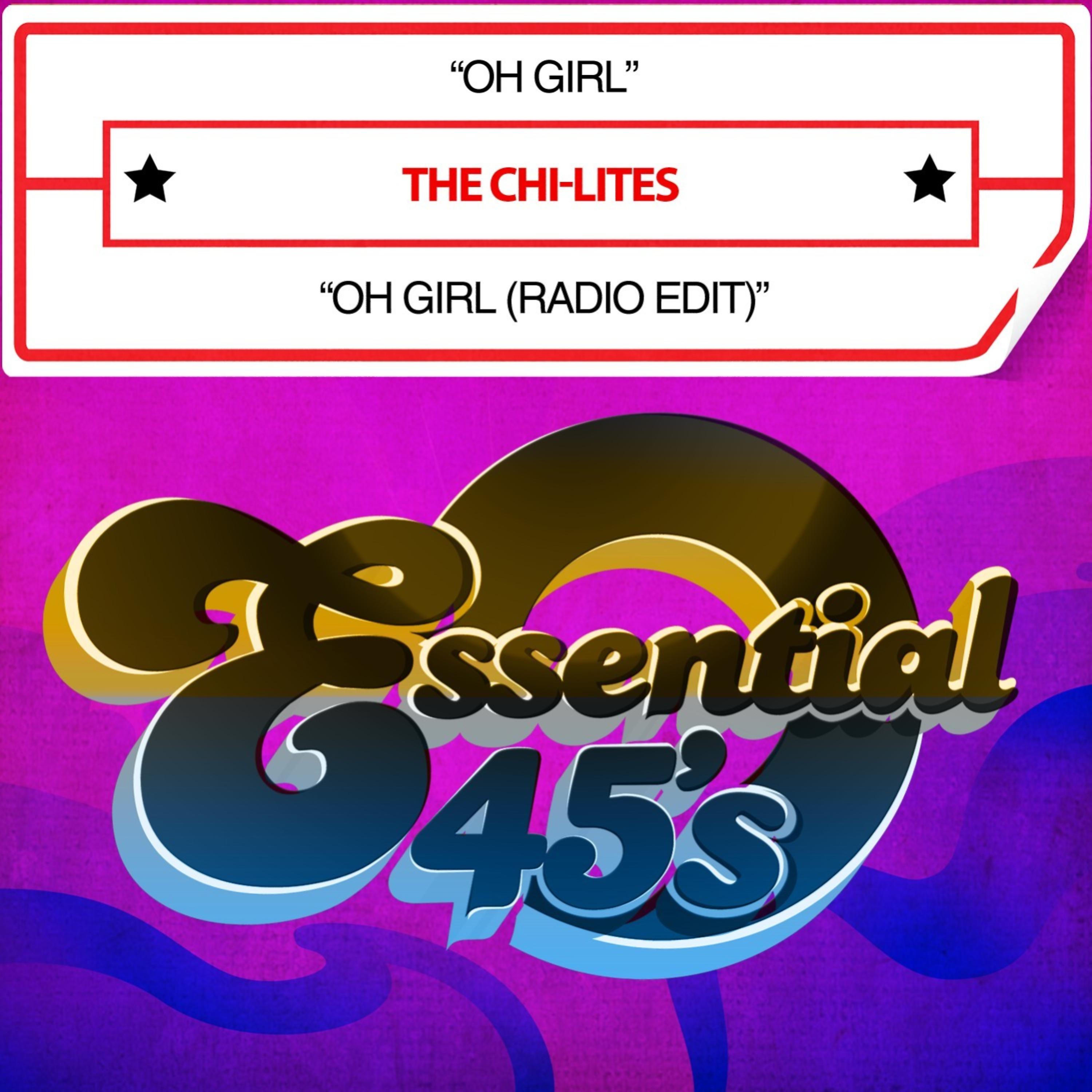 Постер альбома Oh Girl / Oh Girl (Radio Edit) [Digital 45]