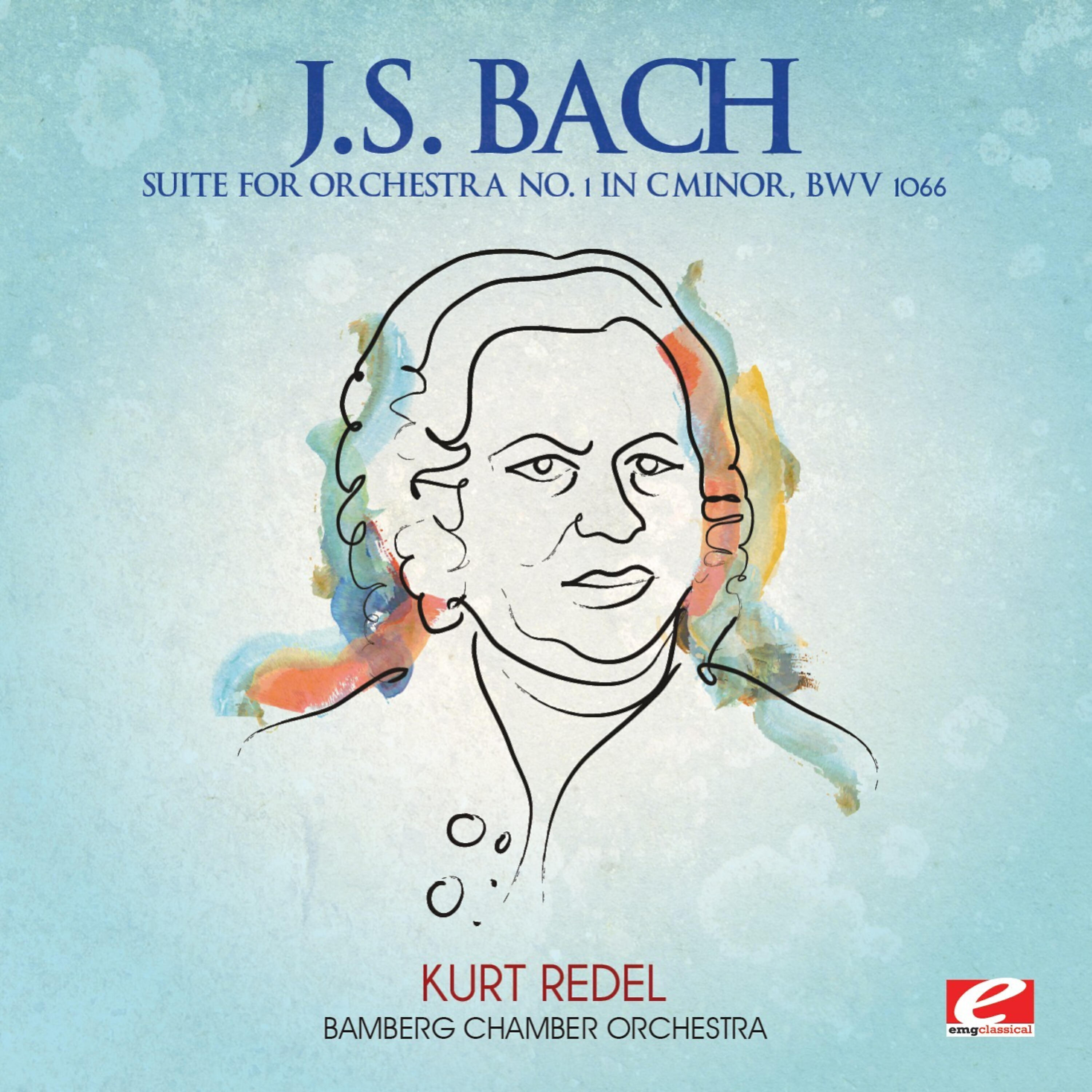Bamberg Chamber Orchestra - Suite for Orchestra No. 1 in C Minor, BWV 1066: Bourrée I & II