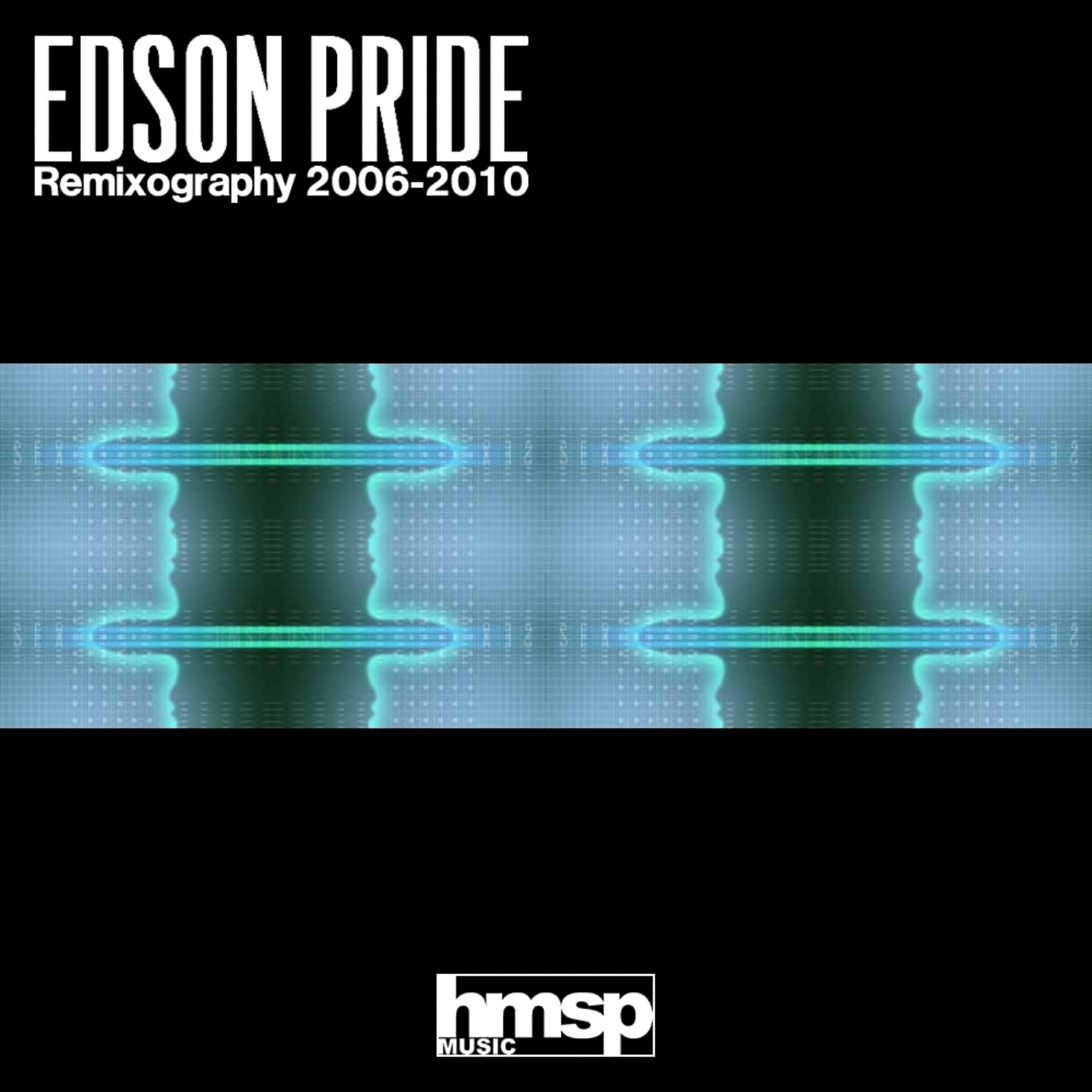 Edson Pride - Tu Energia Por El Ritmo (Edson Pride Circuit Energy Remix)