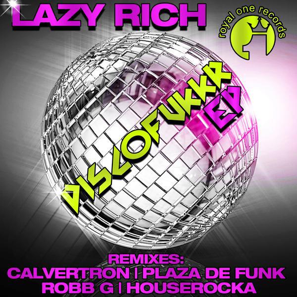 Lazy Rich - Discofukkr (Houserocka Remix)
