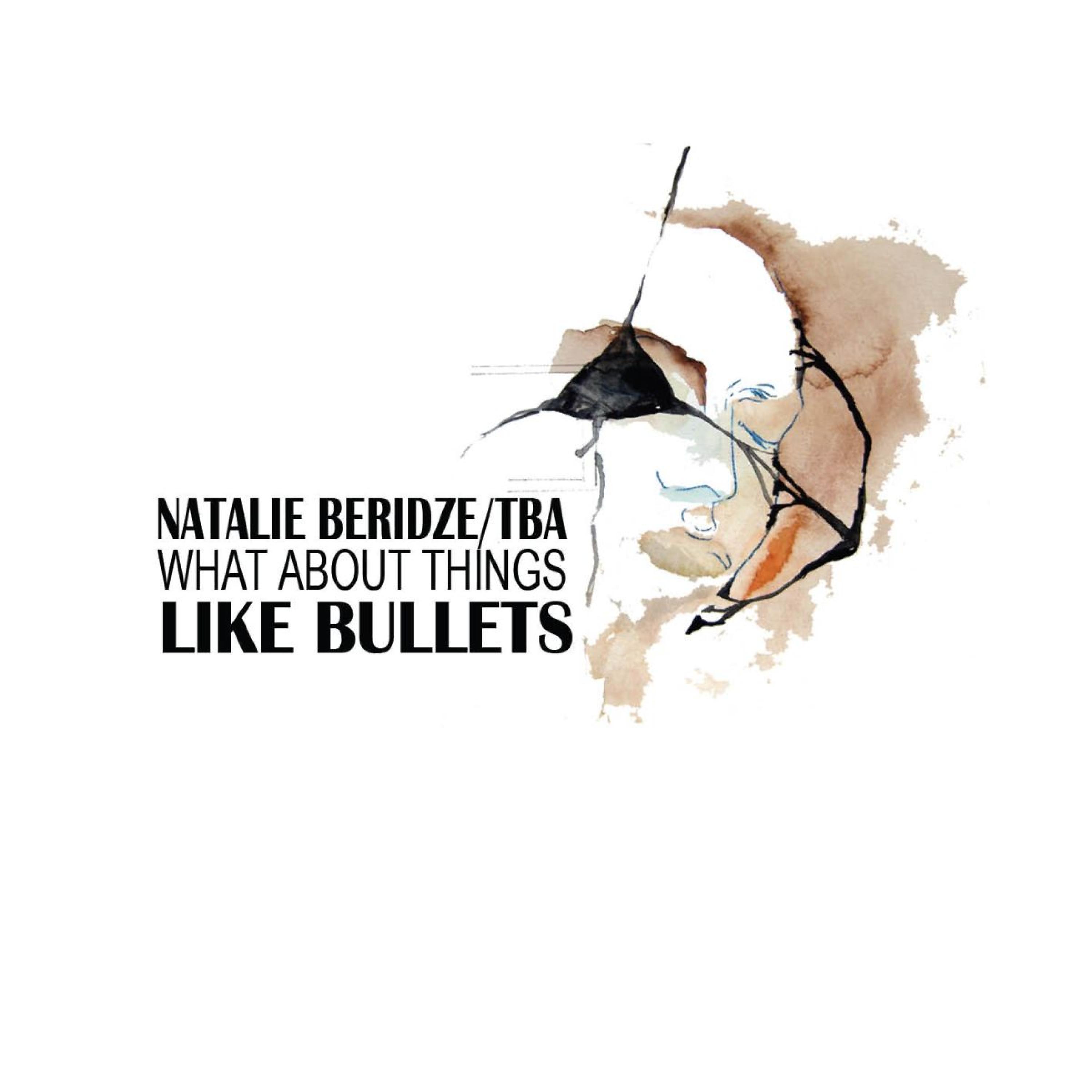 Постер альбома What About Things Like Bullets