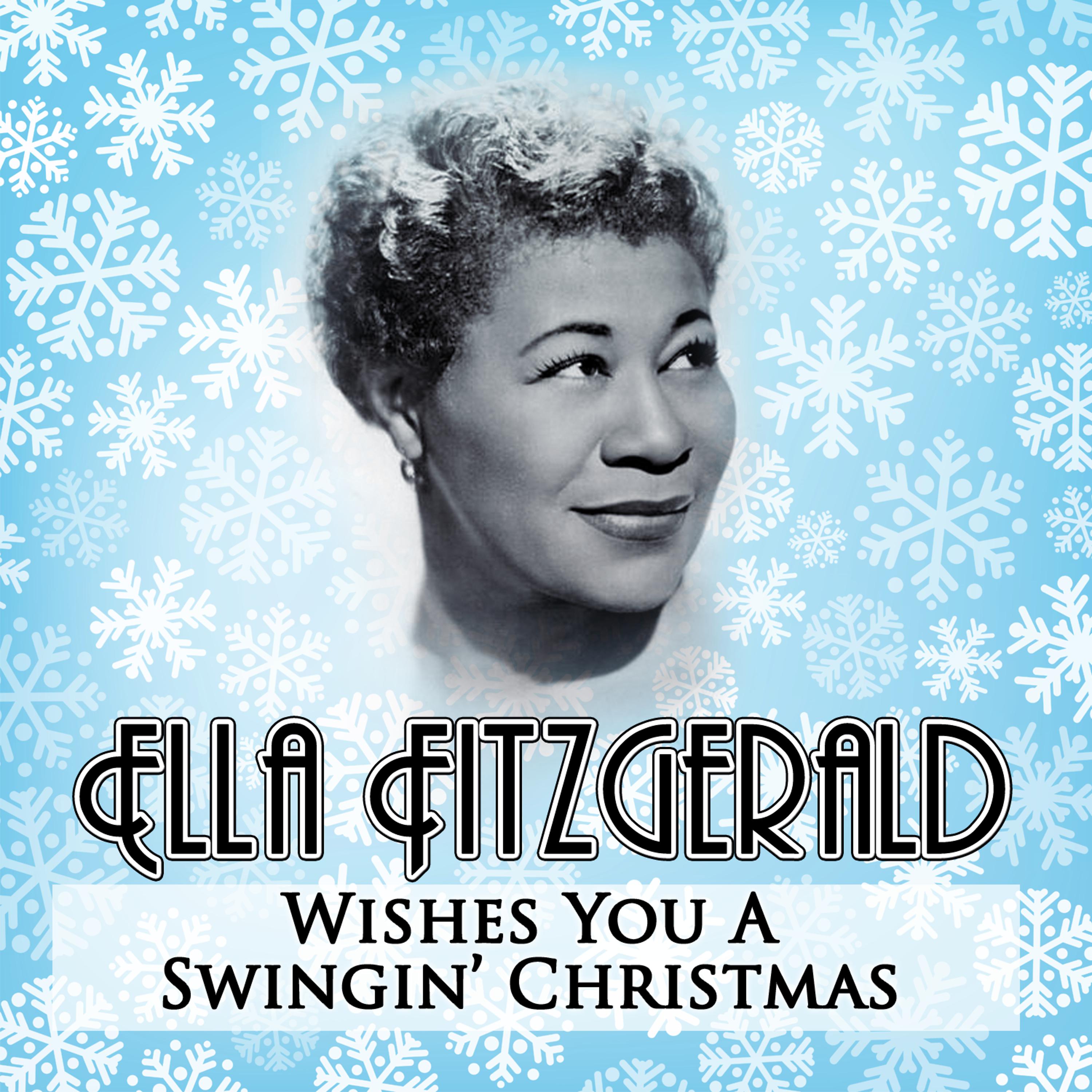 Постер альбома Ella Wishes You a Swingin' Christmas