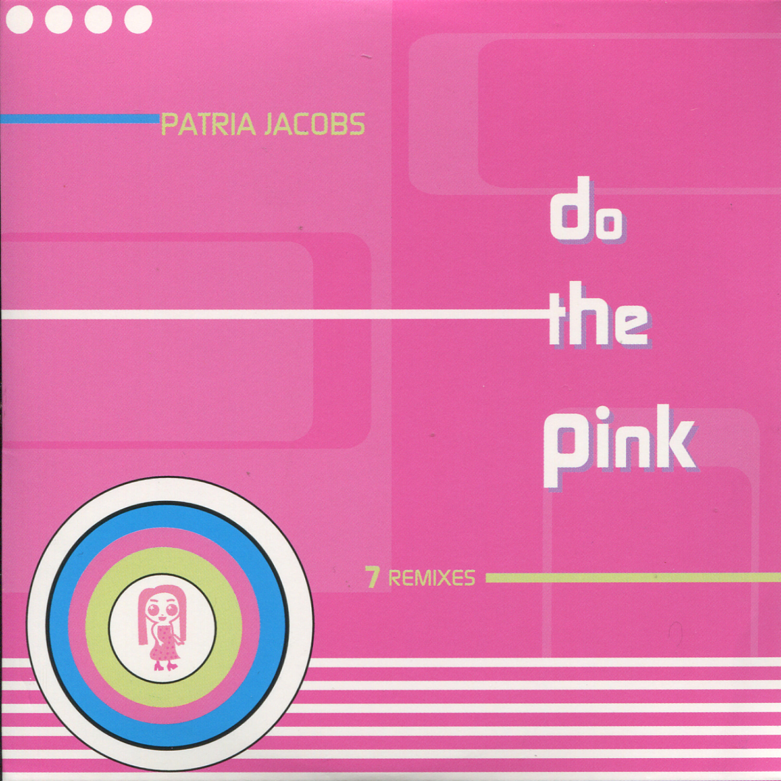 Patria Jacobs - Do the Pink (Cheeba Remix)