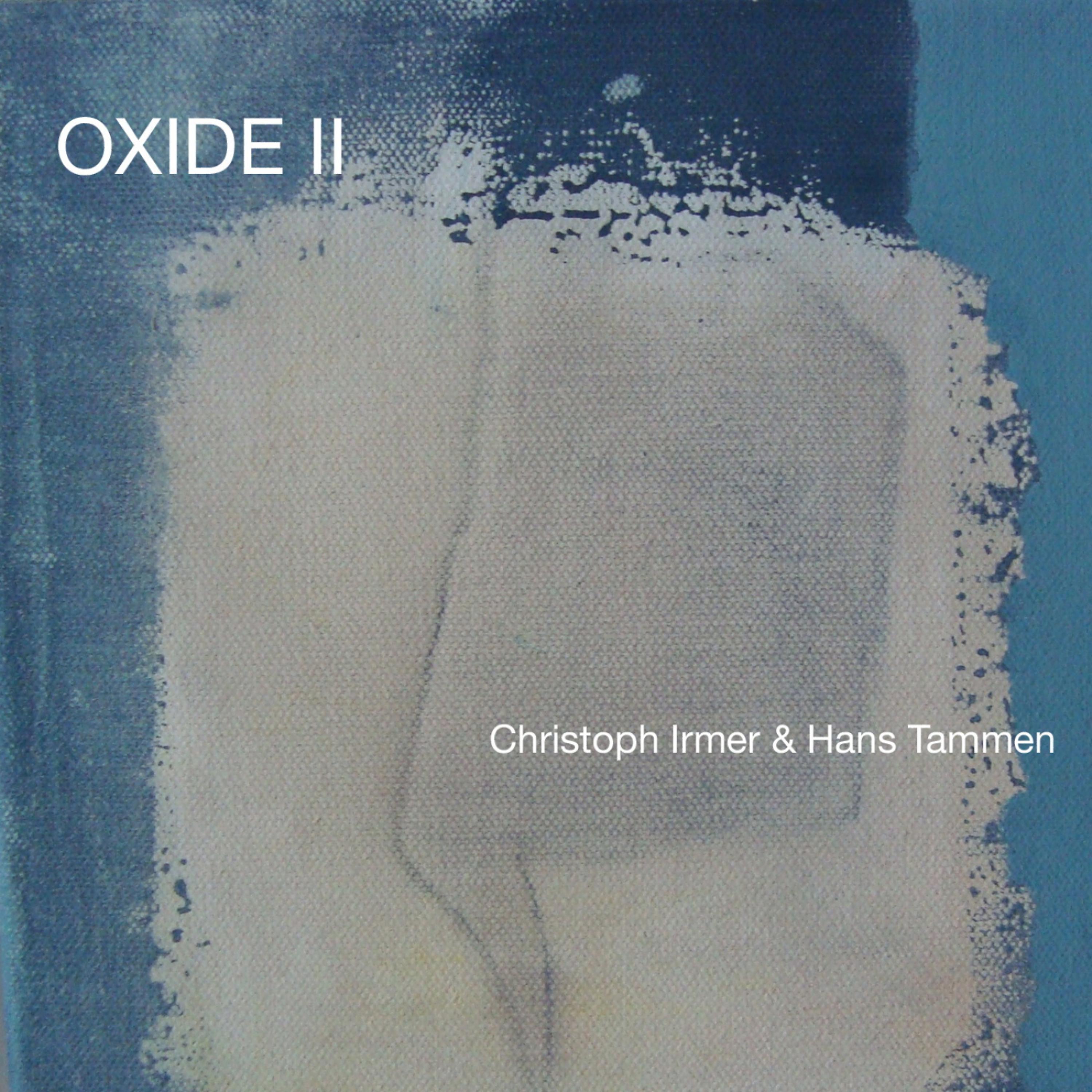 Постер альбома Oxide II