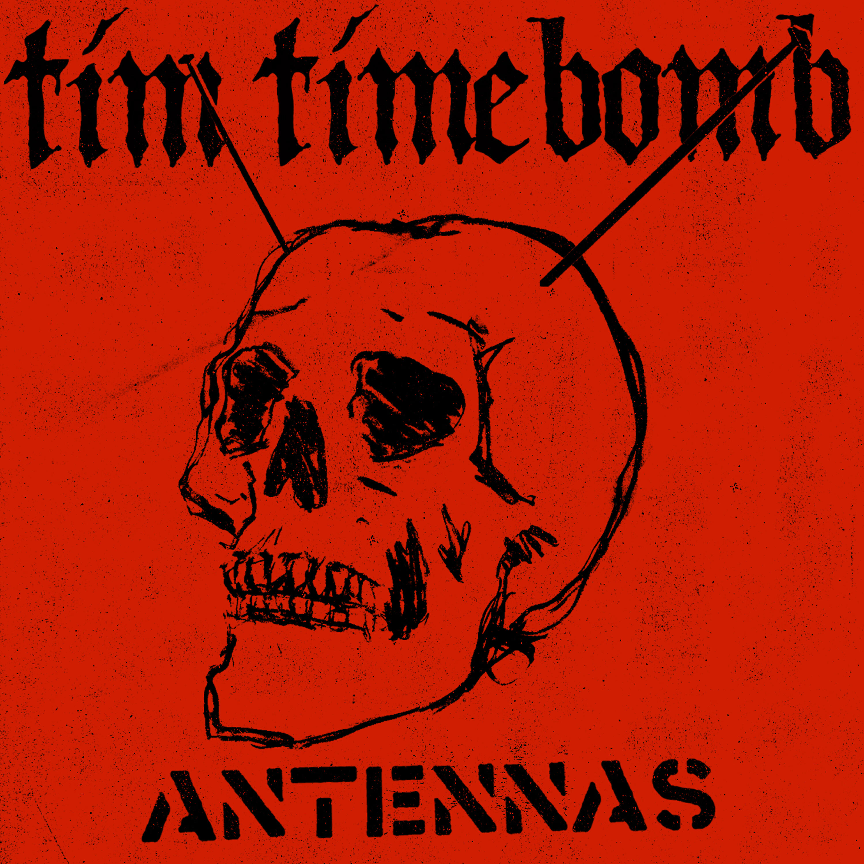 Tim Timebomb - Antennas