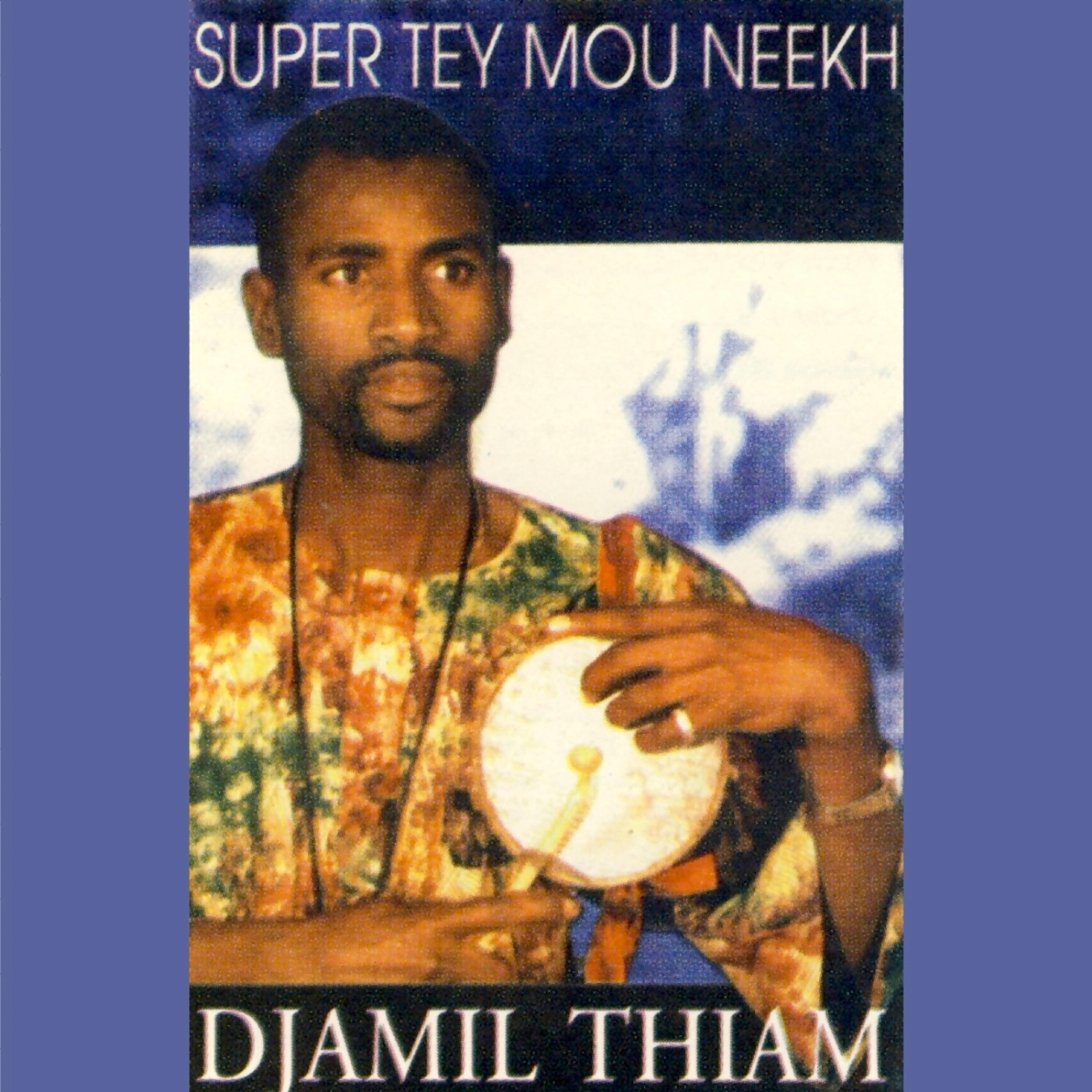 Djamil Thiam - Xam Xamale