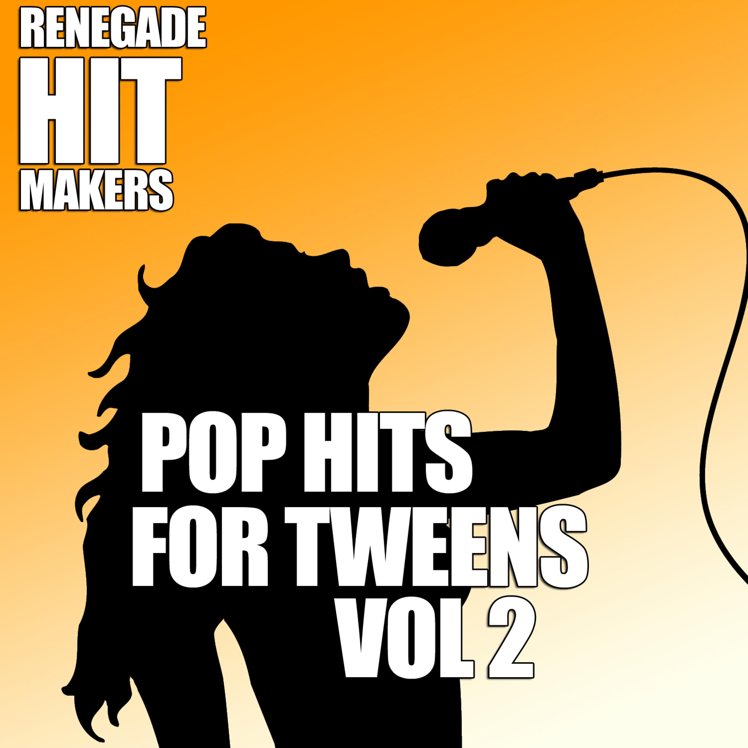 Постер альбома Pop Hits for Tweens Vol. 2