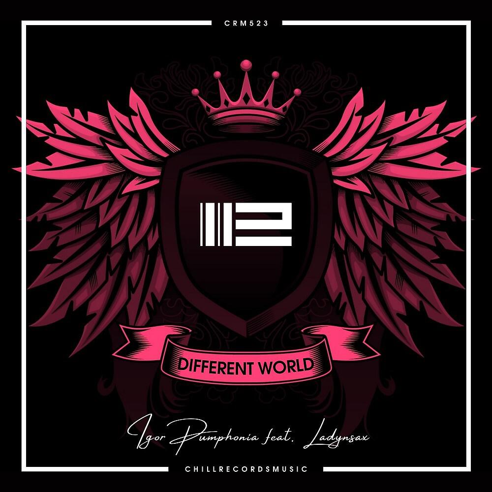 Igor Pumphonia - Different World (Sax Version Instrumental)
