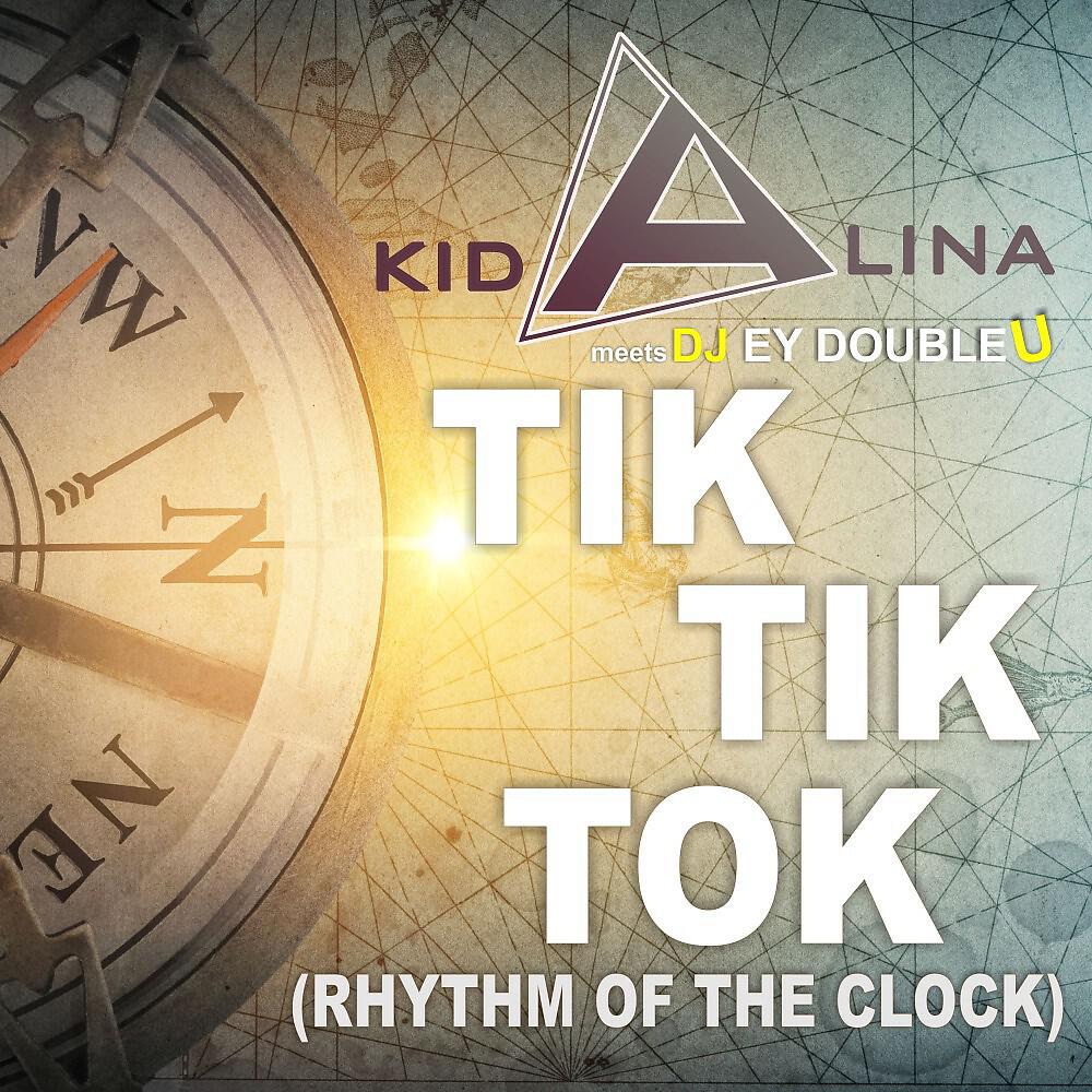 Kid Alina - Tik Tik Tok (Rhythm of the Clock) [Extended Original Mix]