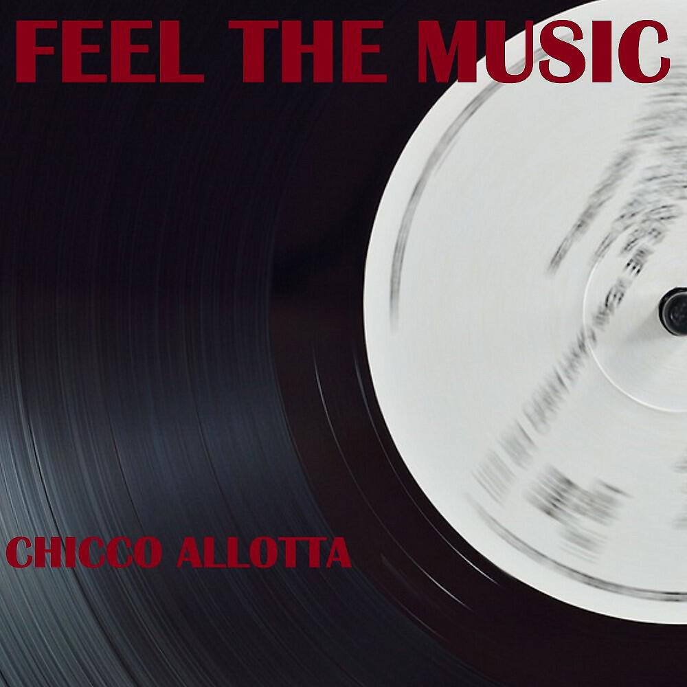 Chicco Allotta - Feel the Music