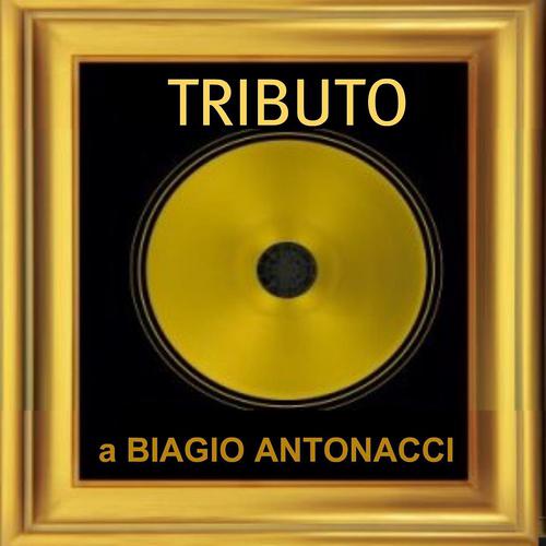 Постер альбома Tributo a Biagio Antonacci