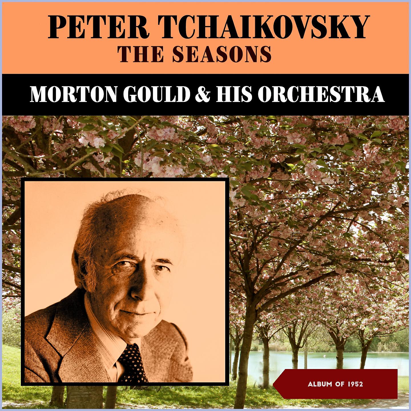Morton Gould & his Orchestra - Tchaikovsky: The Seasons, Op. 37a: VI. June: Barcarolle