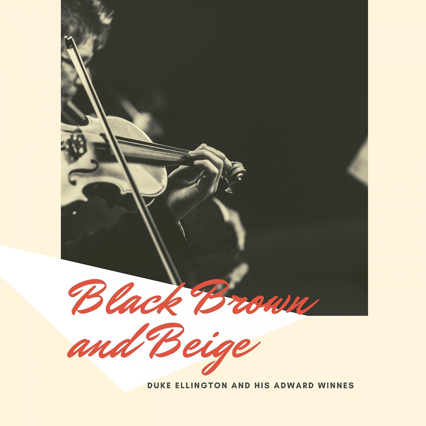 Постер альбома Black Brown and Beige