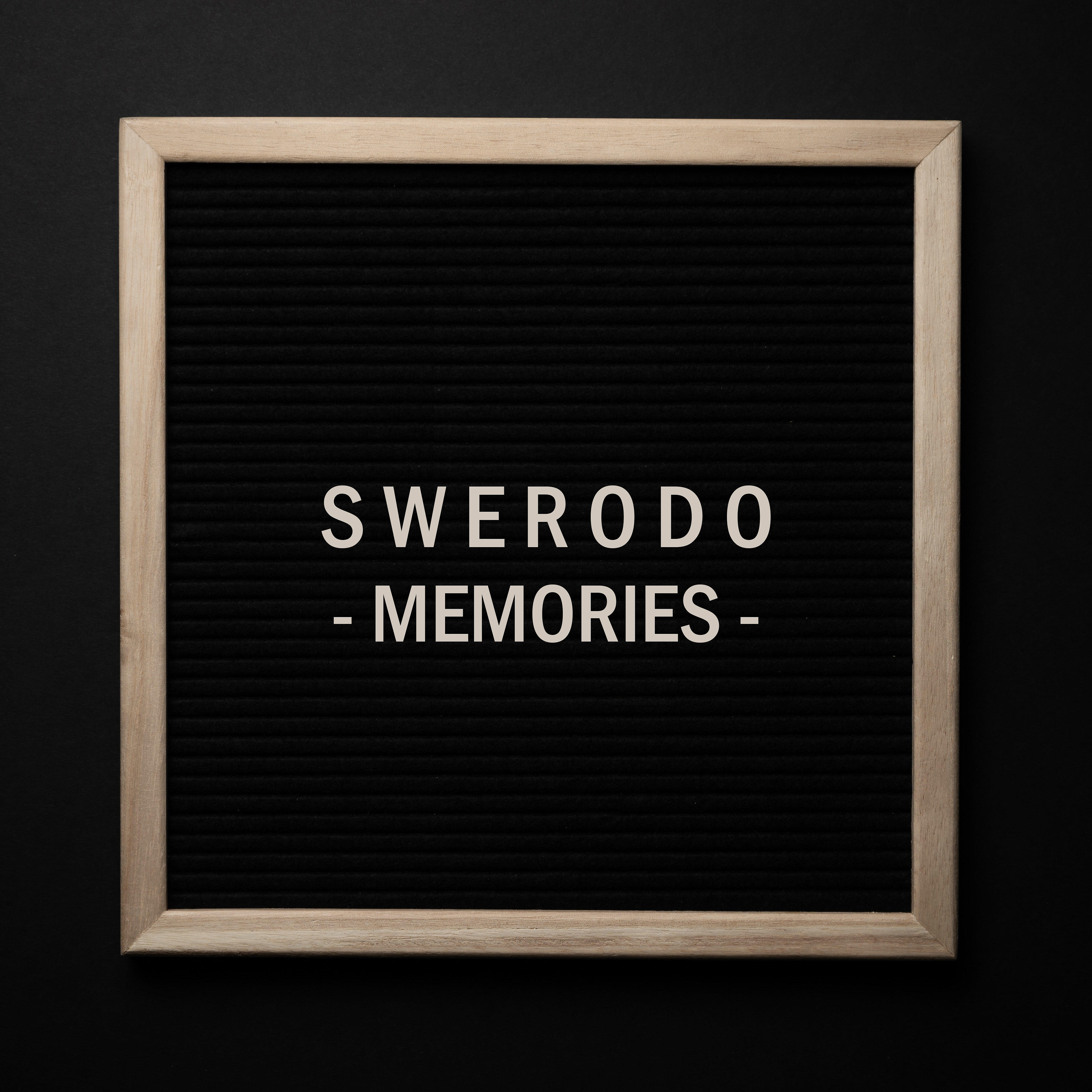 SWERODO - Memories