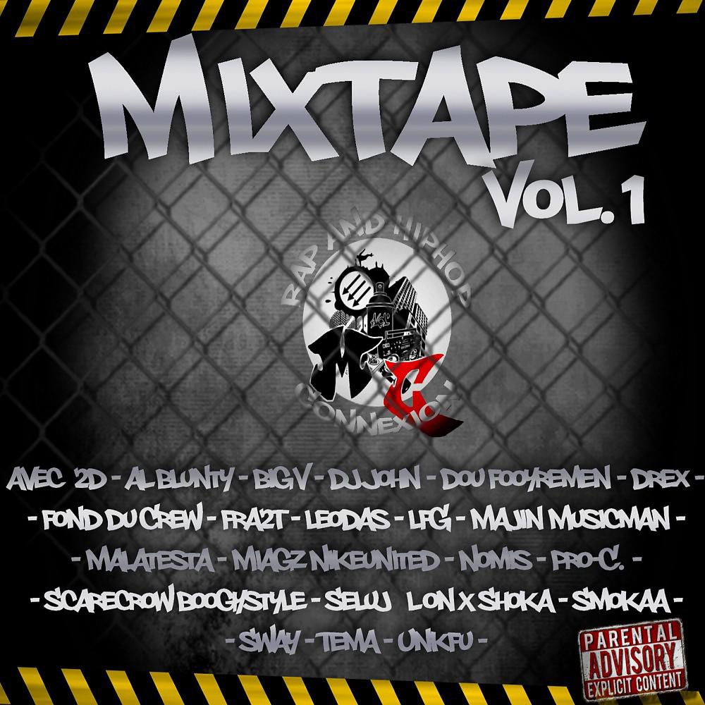 Постер альбома Mixtape Vol. 1 by MC Connexion