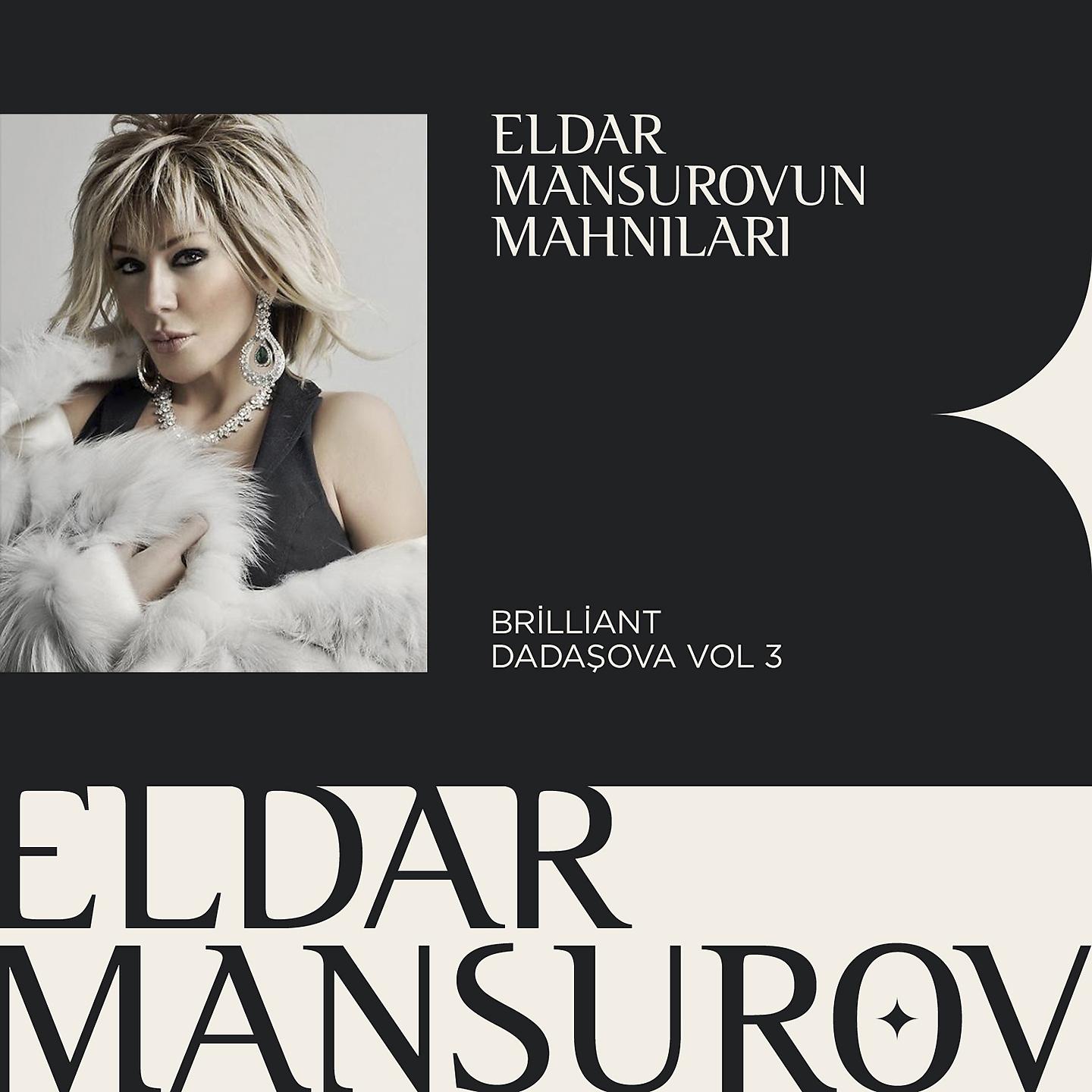 Постер альбома Eldar Mansurovun Mahnıları, Vol. 3