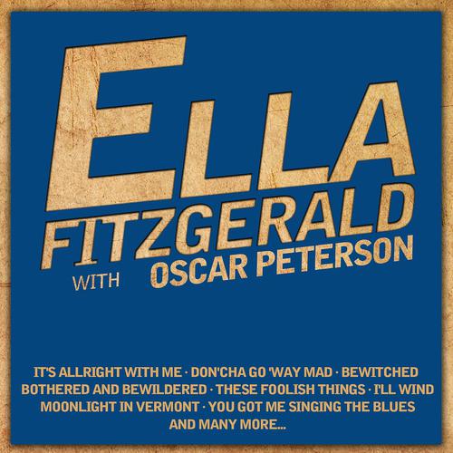Постер альбома Ella Fitzgerald With Oscar Peterson