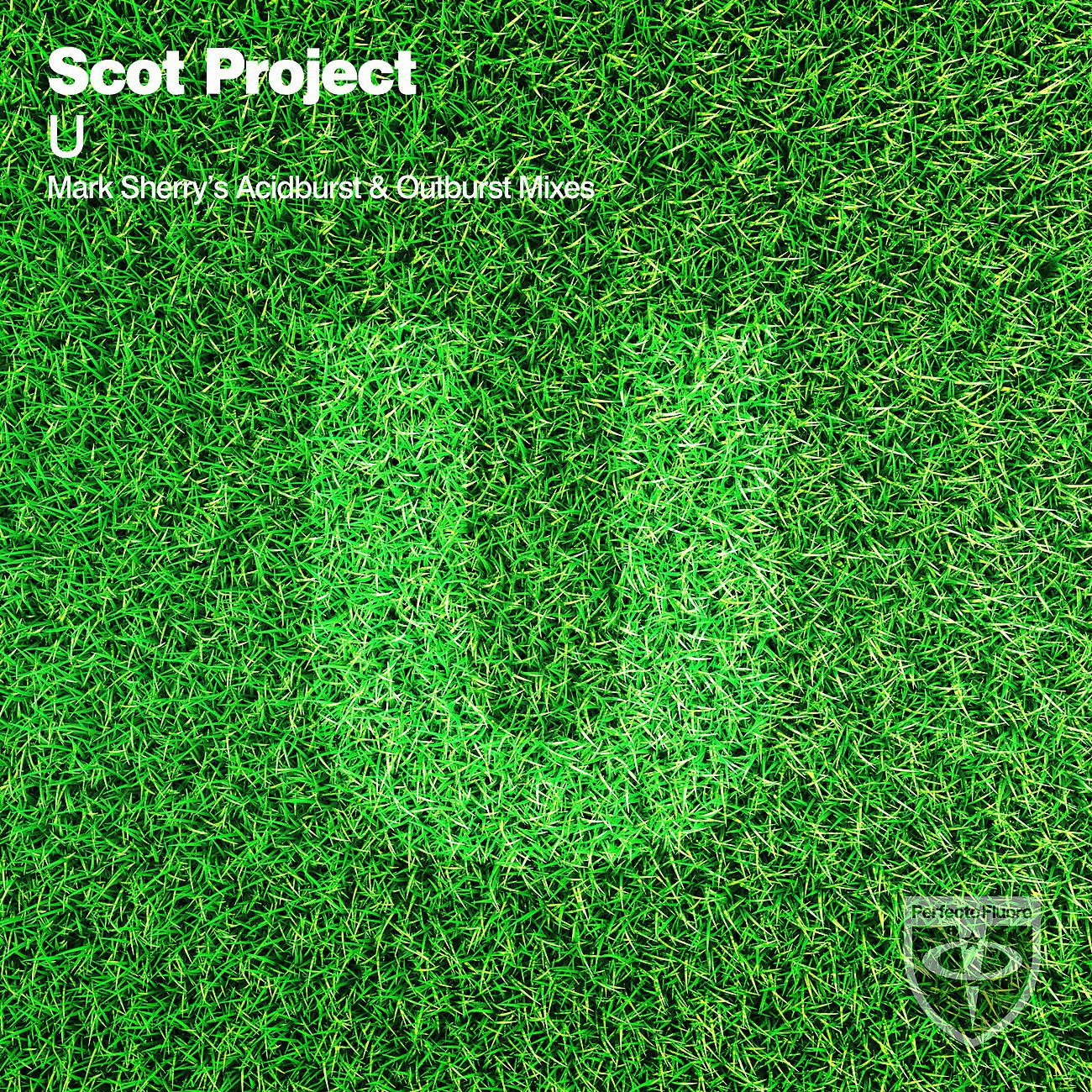 Scot Project - U (Mark Sherry's Outburst Radio Edit)