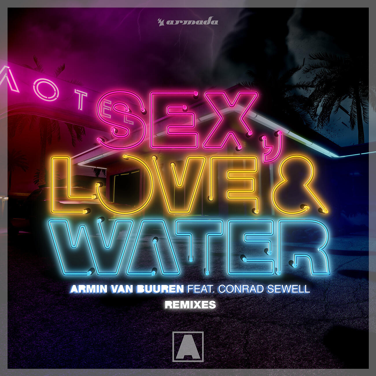 Armin van Buuren - Sex, Love & Water (Sunnery James & Ryan Marciano Remix)