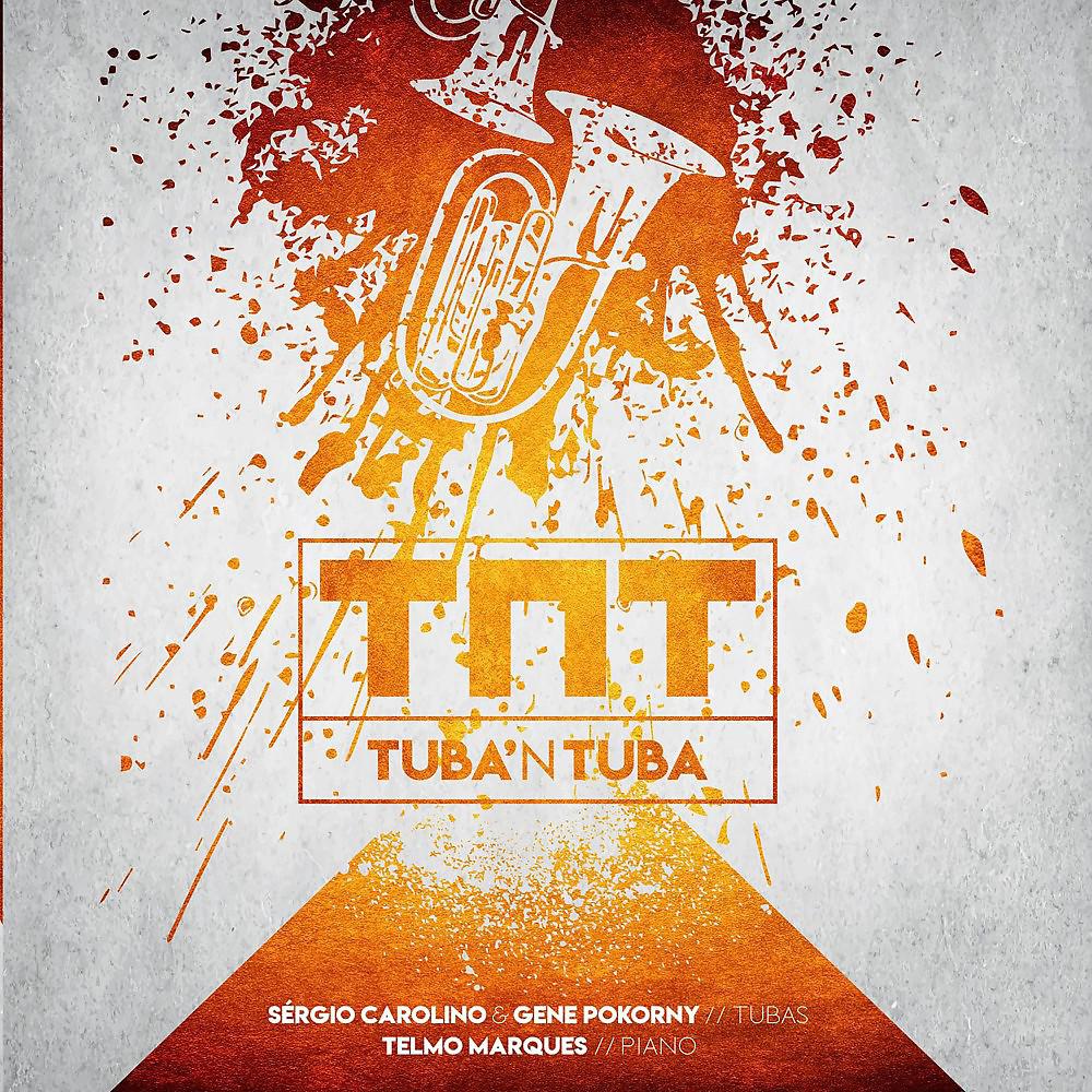 Постер альбома TNT - Tuba'N Tuba