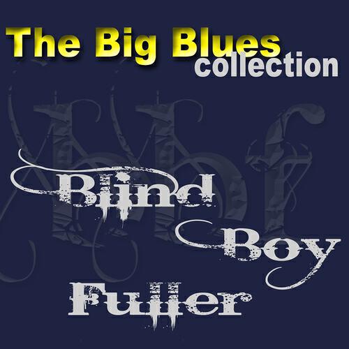 Blind Boy Fuller - I Crave My Pigmeat