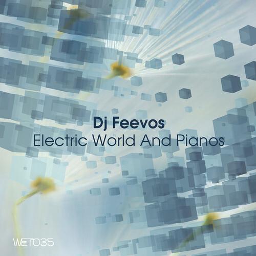 DJ Feevos - Electric World and Pianos (Nikos Diamantopoulos Remix)