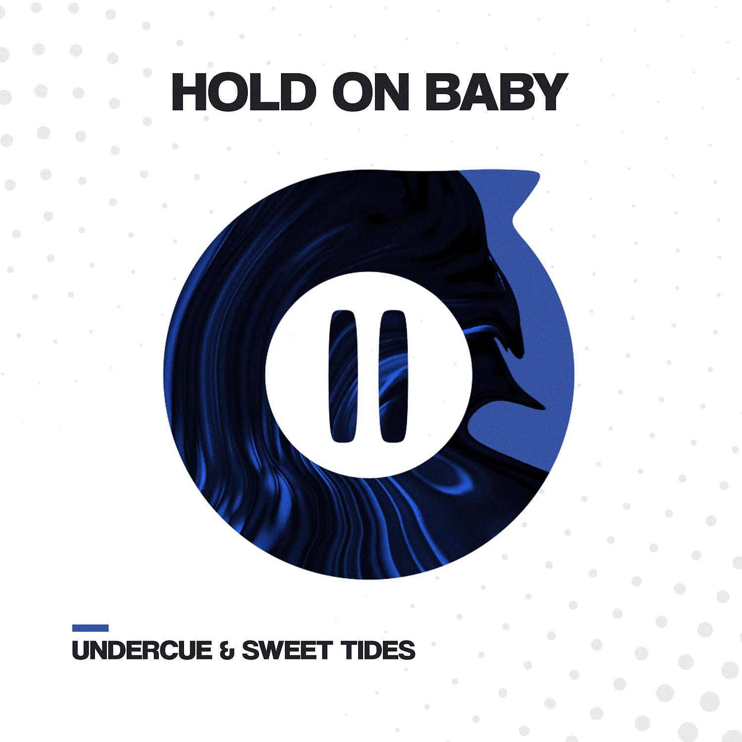 Постер альбома Hold On Baby