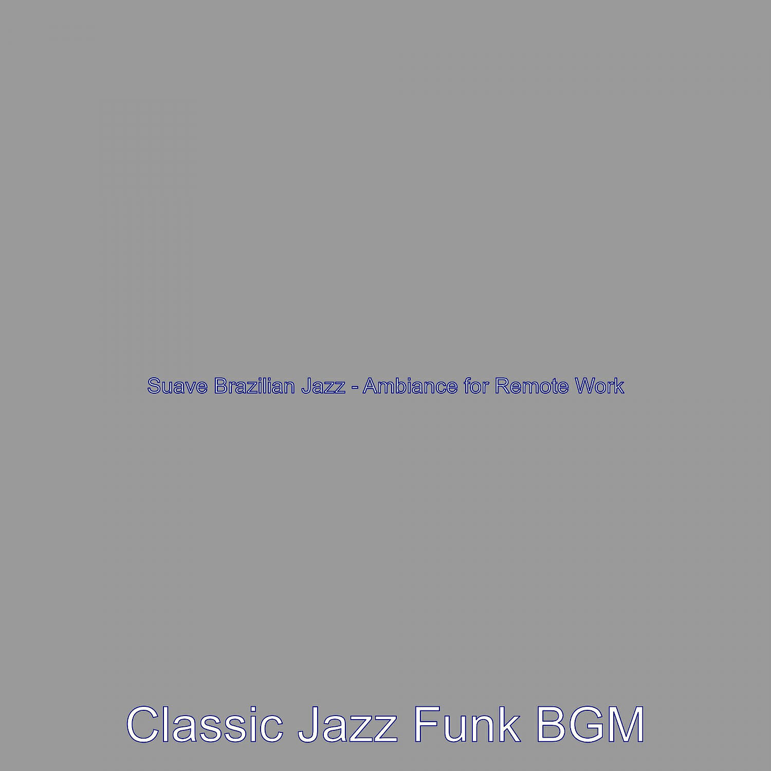Classic Jazz Funk BGM - Smart Saxophone Bossa Nova - Vibe for Quarantine
