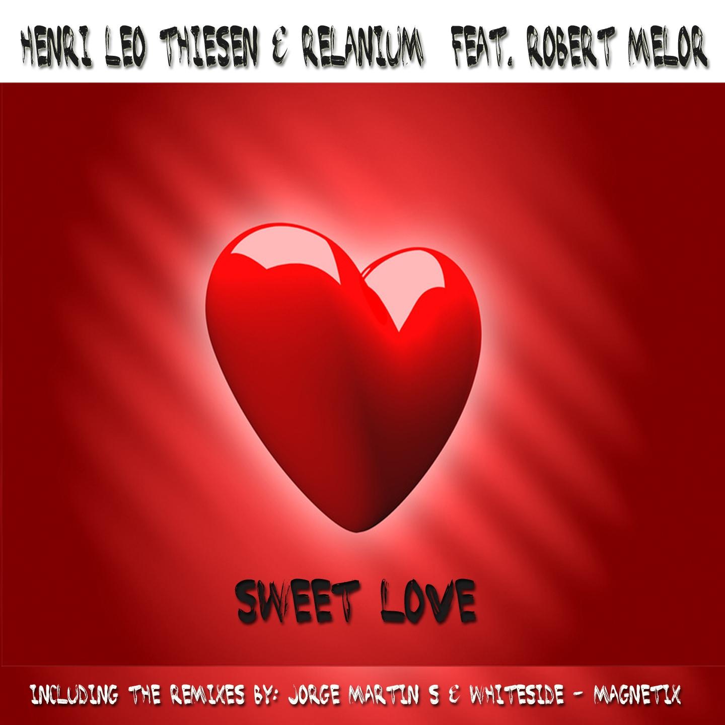 Henri Leo Thiesen & Relanium - Sweet Love (Noll & Kliwer Remix)