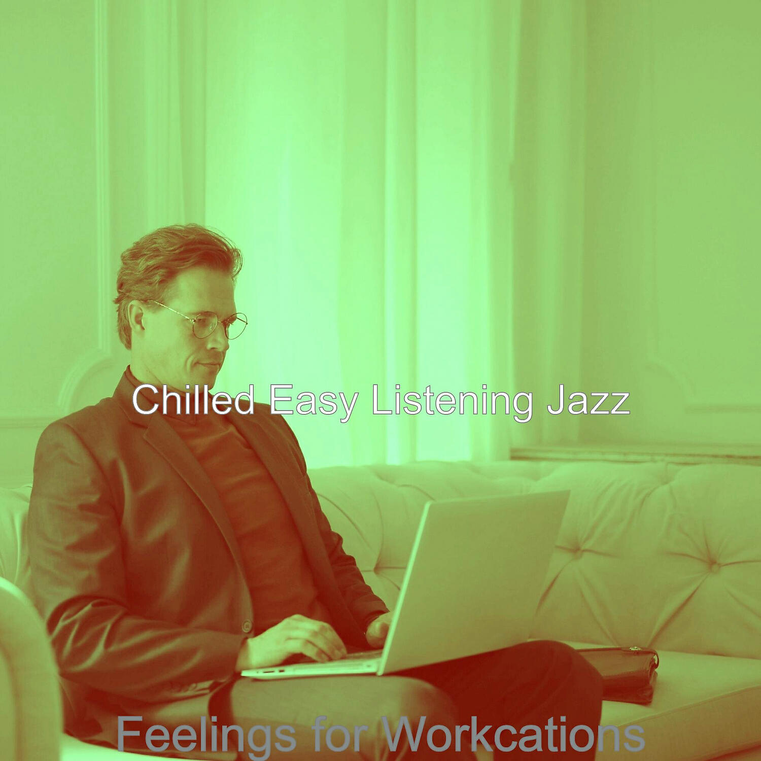 Chilled Easy Listening Jazz - Vintage Backdrops for Work from Anywhere