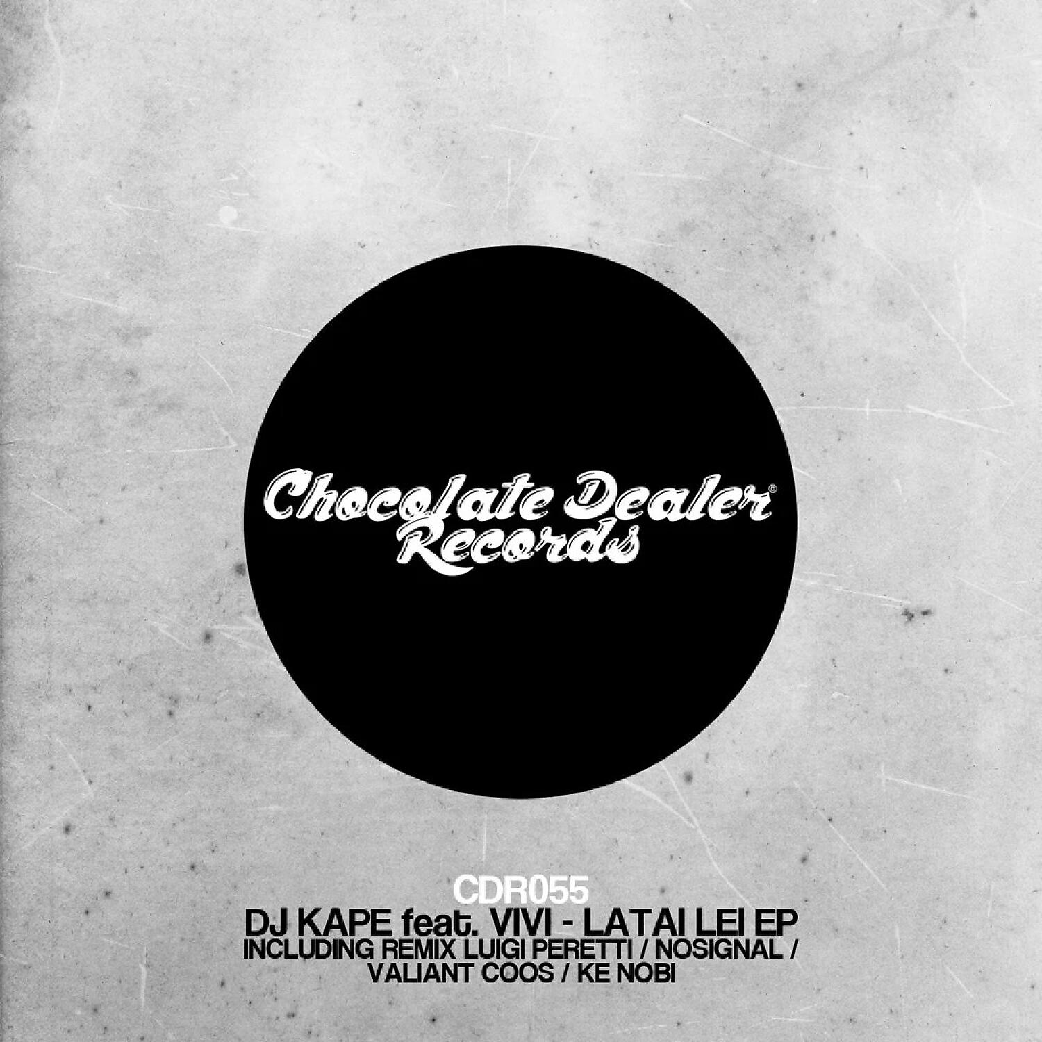 Dj Kape - Latai Lei (feat. Vivi) (Luigi Peretti Remix)