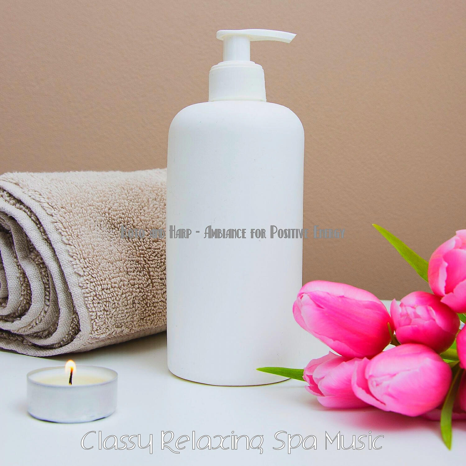 Classy Relaxing Spa Music - Spirited Ambiance for Rejuvenating Spa Days