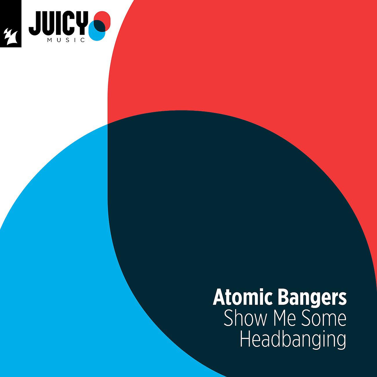 Atomic Bangers - Show Me Some Head Banging (Robbie Rivera Remix)