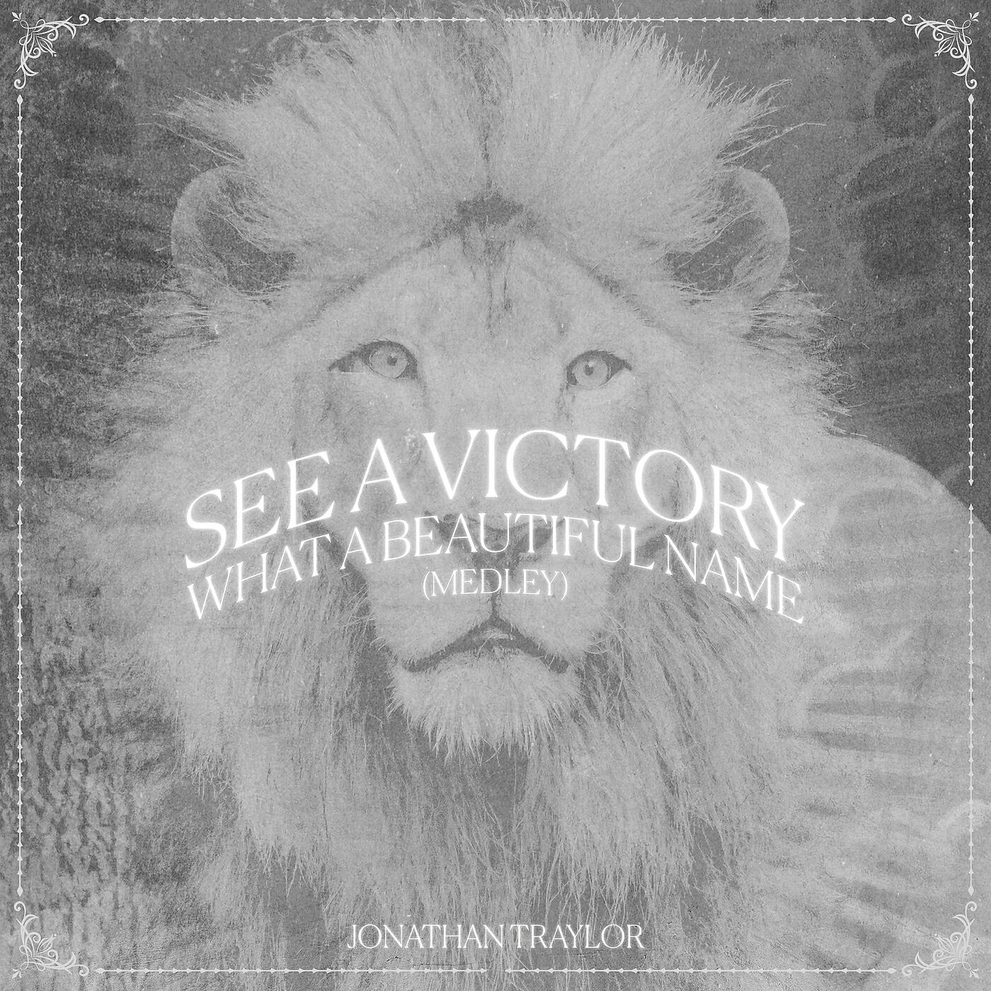 Jonathan Traylor - See A Victory / What A Beautiful Name (Medley)