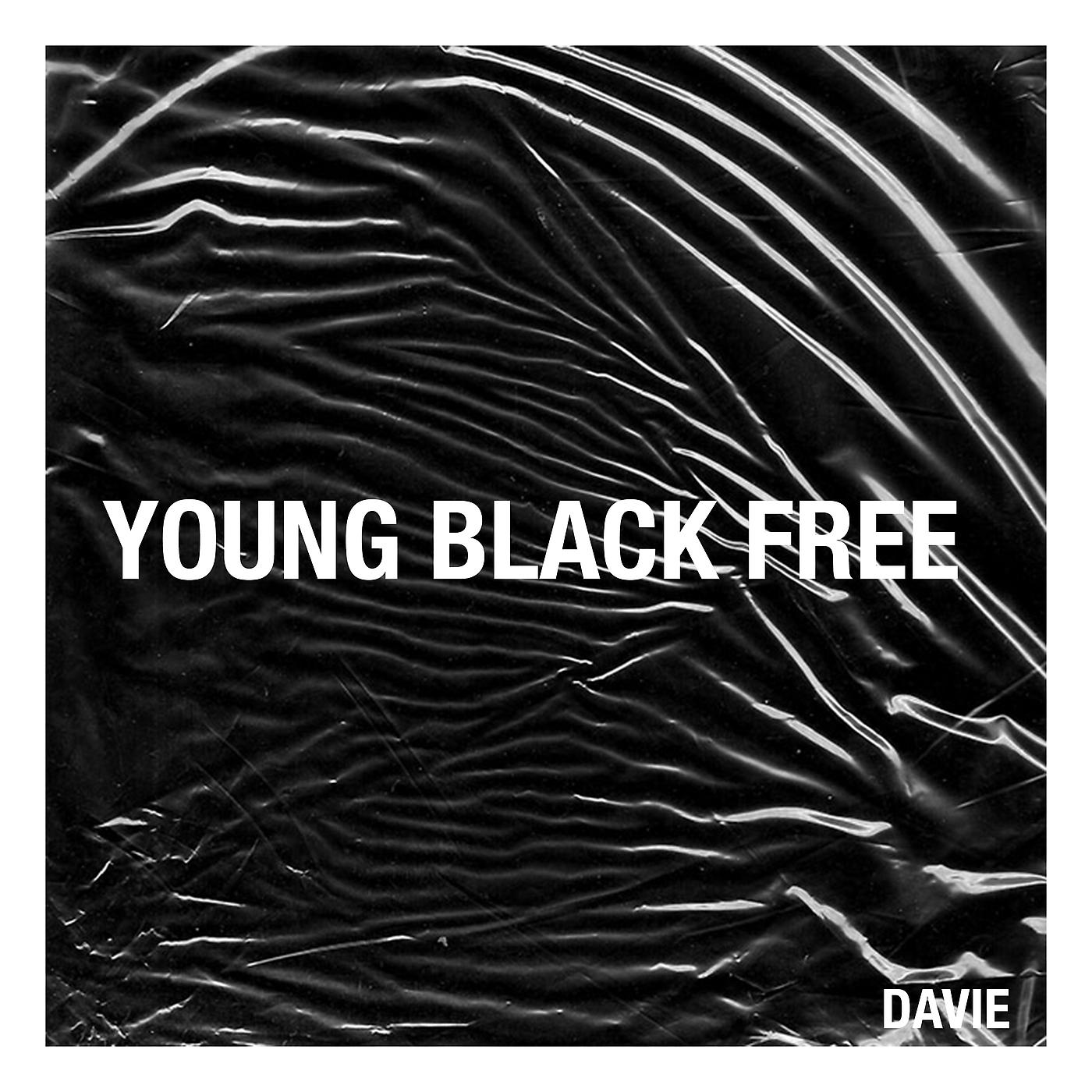 Постер альбома Young Black & Free