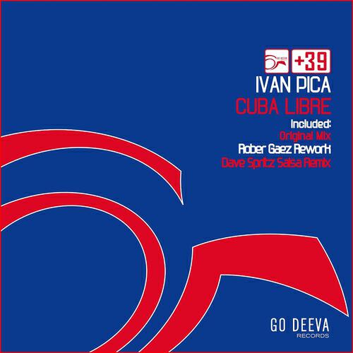 Ivan Pica - Cuba Libre (Dave Spritz Salsa Remix)