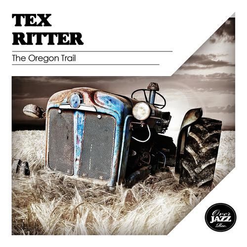Tex Ritter - Green Grow the Lilacs
