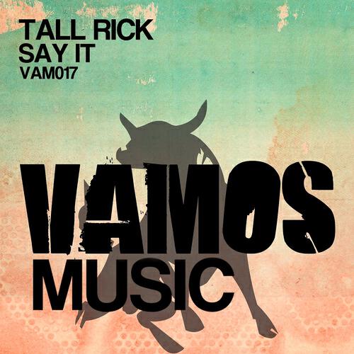 Tall Rick - Say It (Jesus G Remix)