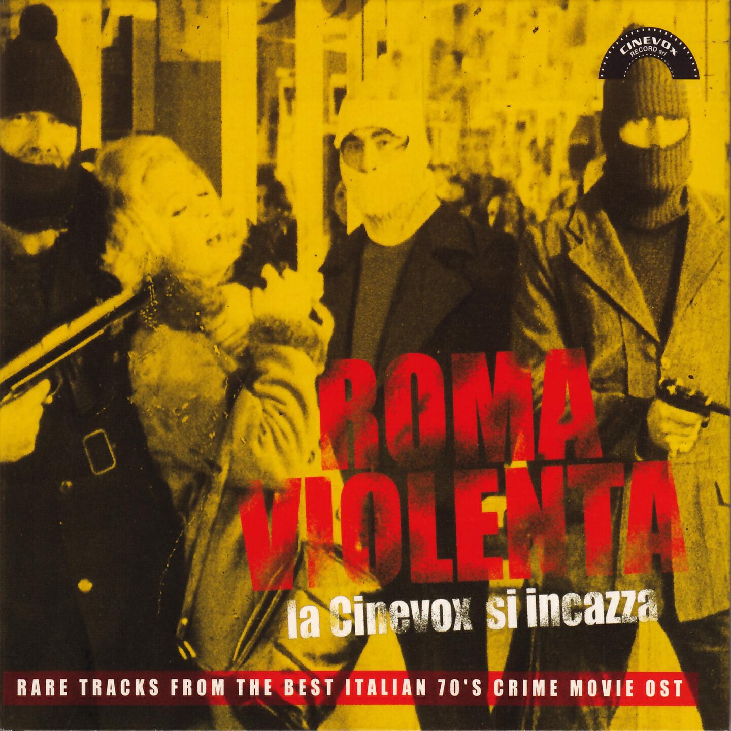 Постер альбома Roma violenta: La Cinevox si incazza