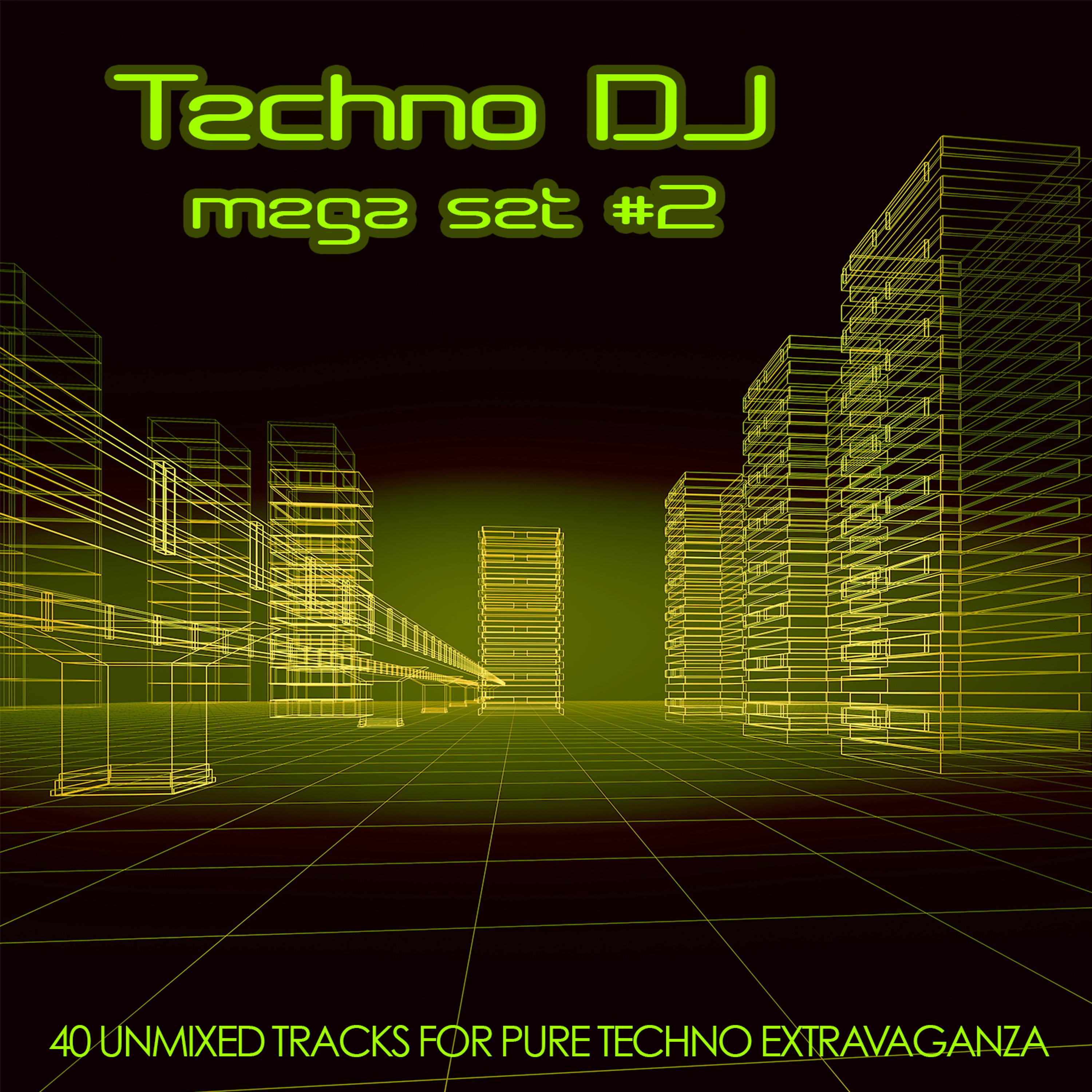 Постер альбома Techno DJ Mega Set #2