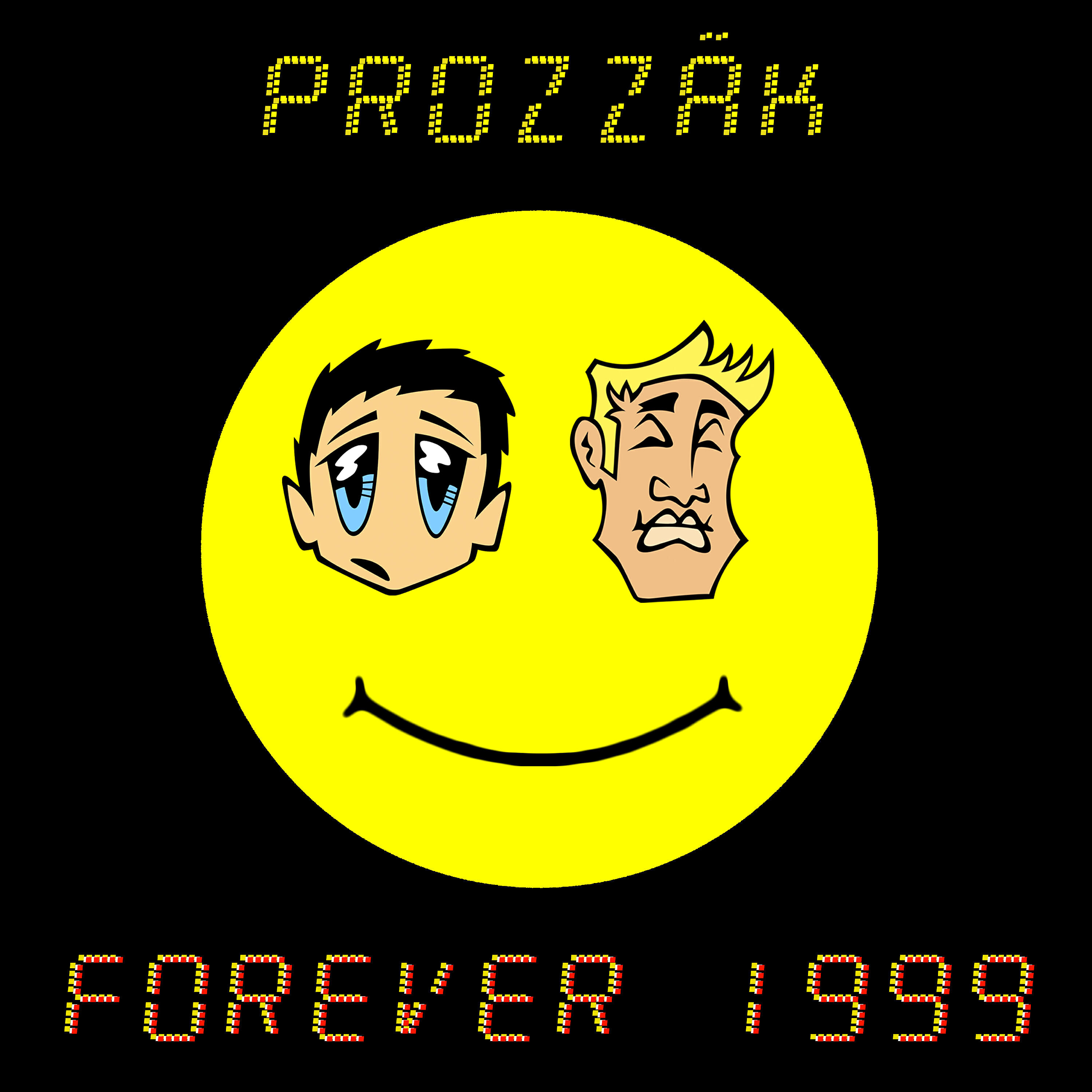 Prozzak - Forever 1999