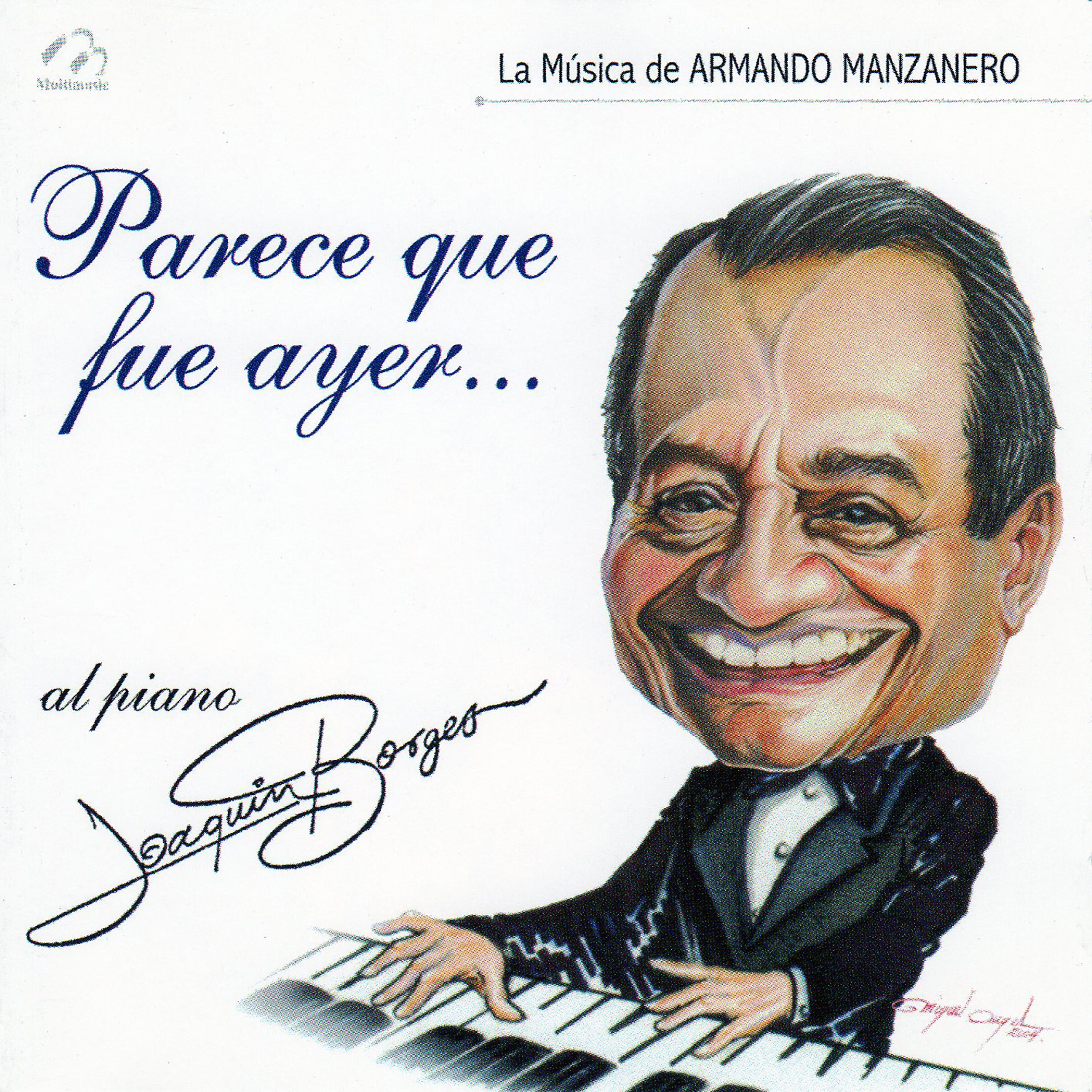 Постер альбома Parece Que Fue Ayer (La Música de Armando Manzanero)