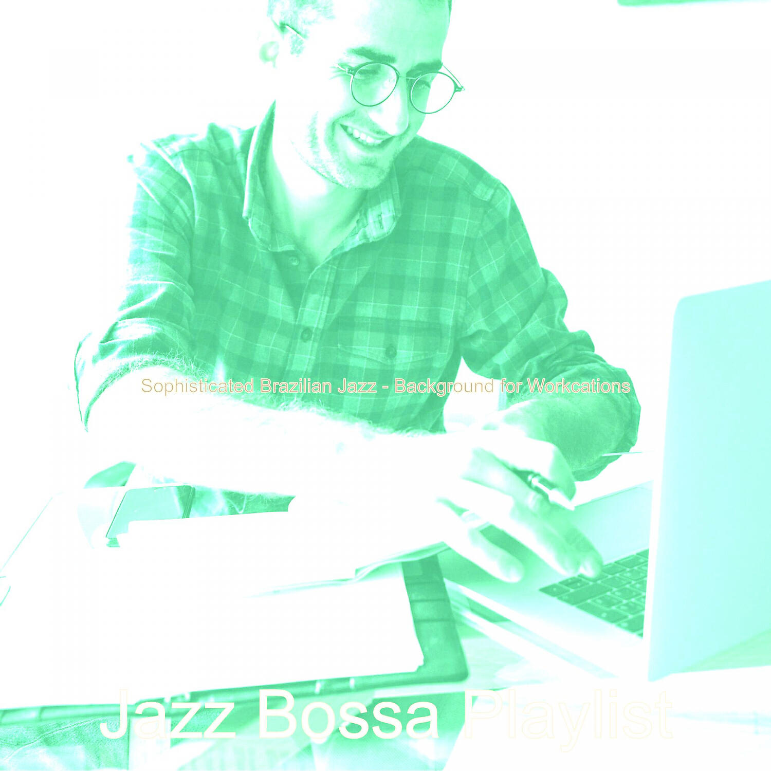 Jazz Bossa Playlist - Fantastic Saxophone Bossa Nova - Vibe for Workcations