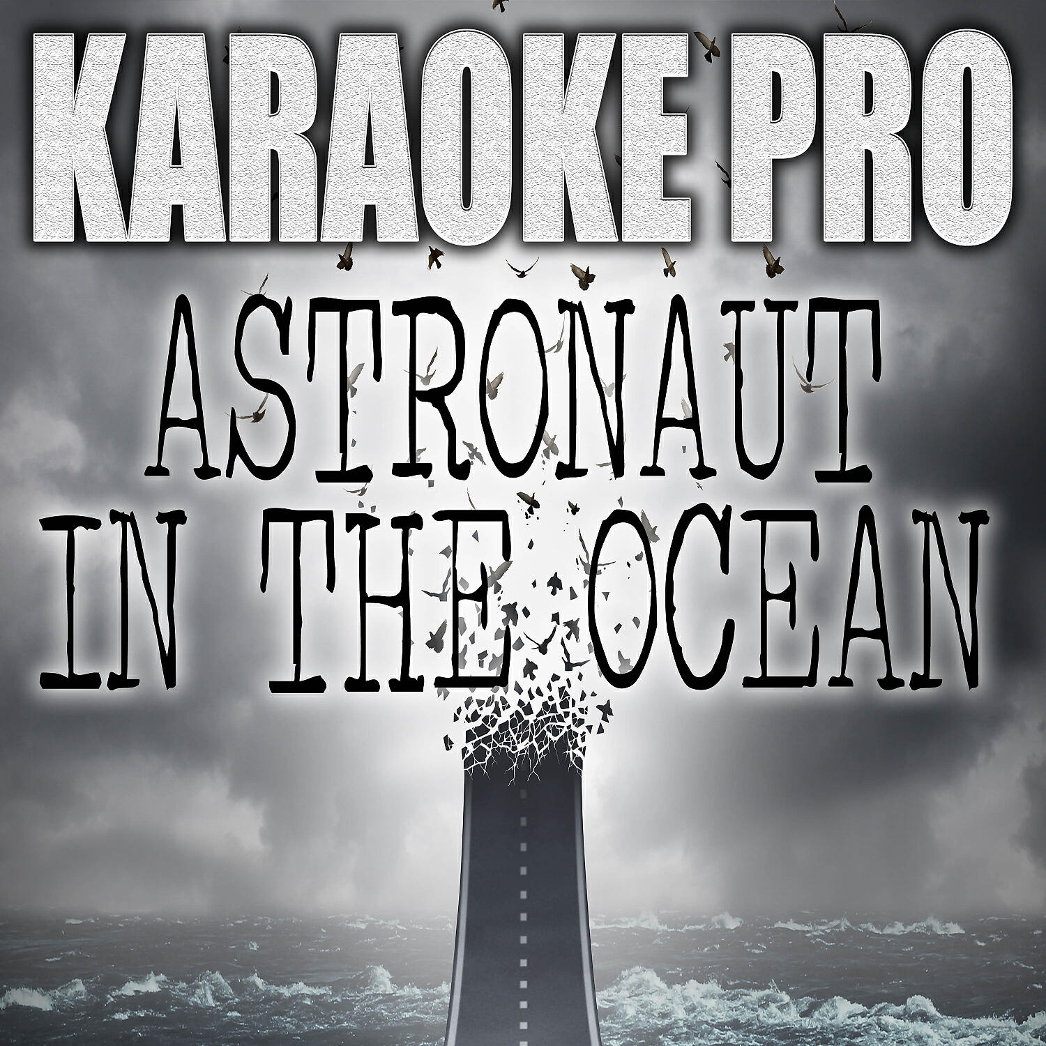 Karaoke Pro - Astronaut In The Ocean (Originally Performed by Masked Wolf) (Instrumental Version)