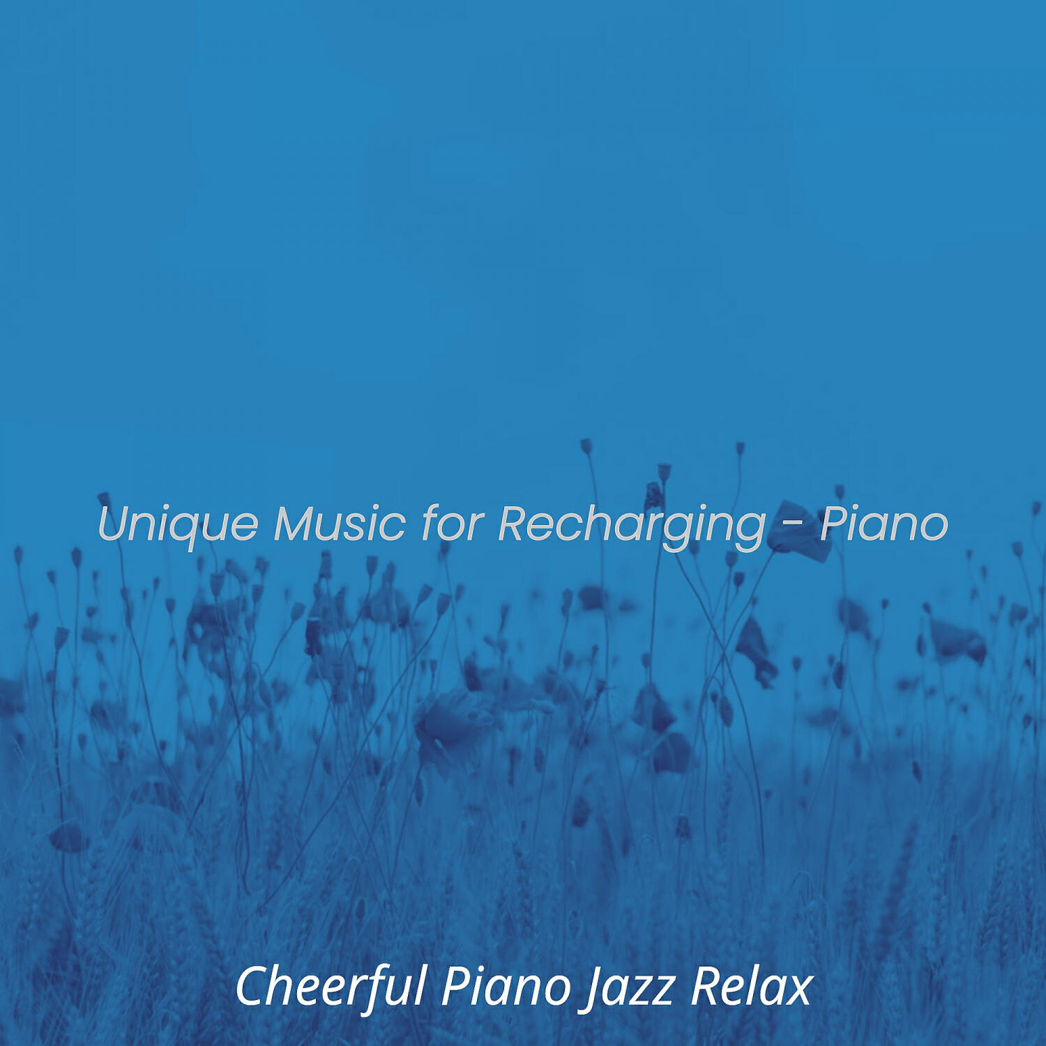Cheerful Piano Jazz Relax - Piano Jazz Soundtrack for Recharging