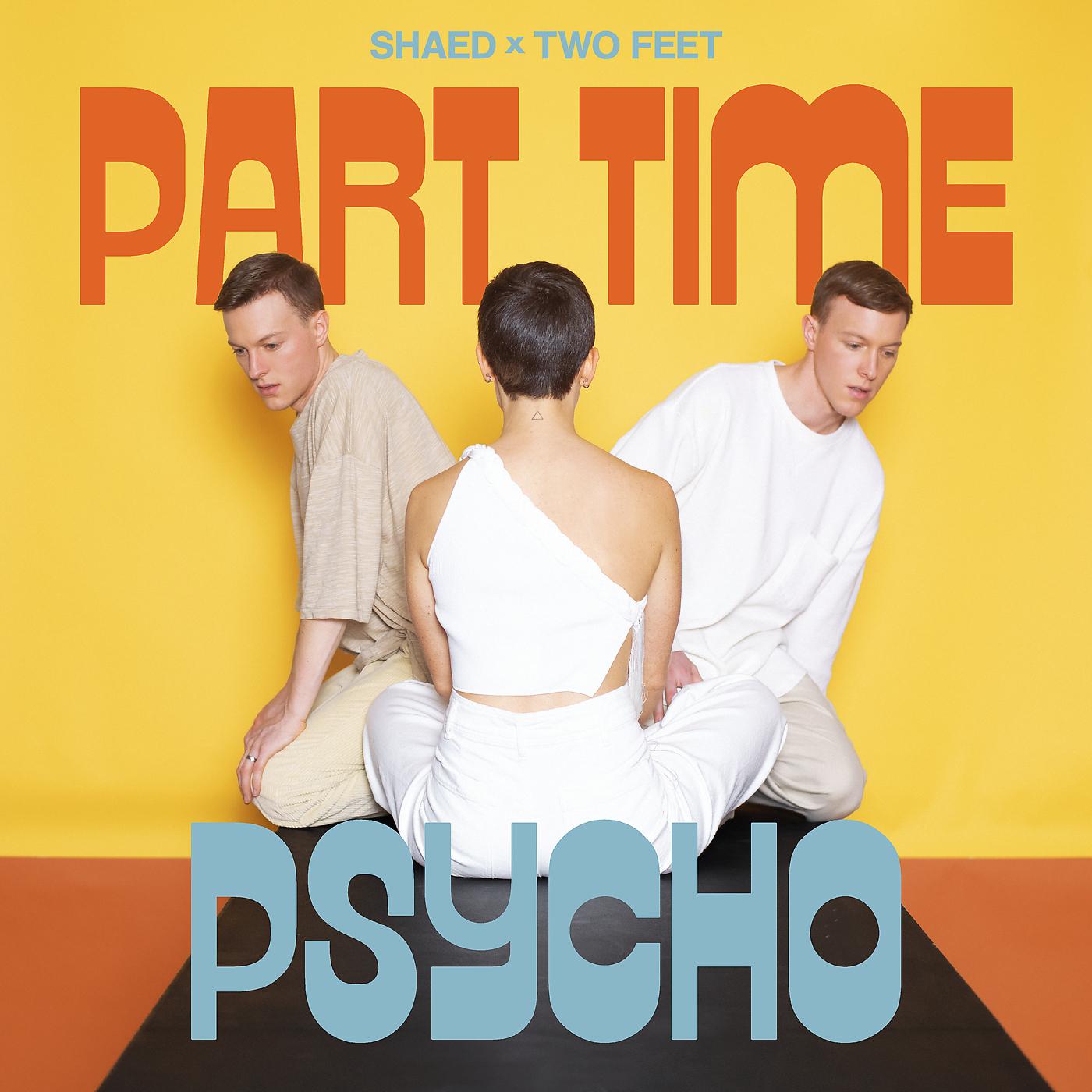Постер альбома Part Time Psycho