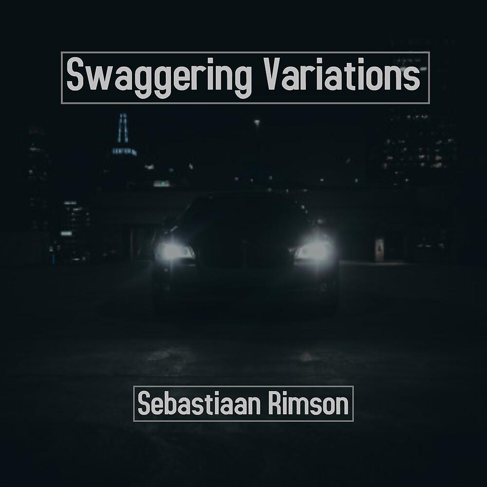 Постер альбома Swaggering Variations