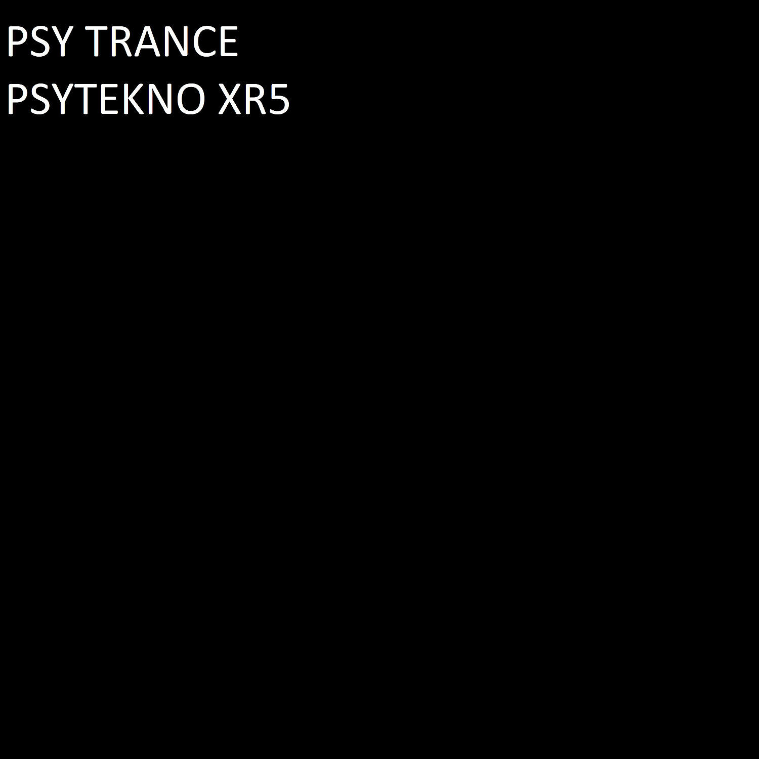 PSY TRANCE - PSYTEKNO XD58